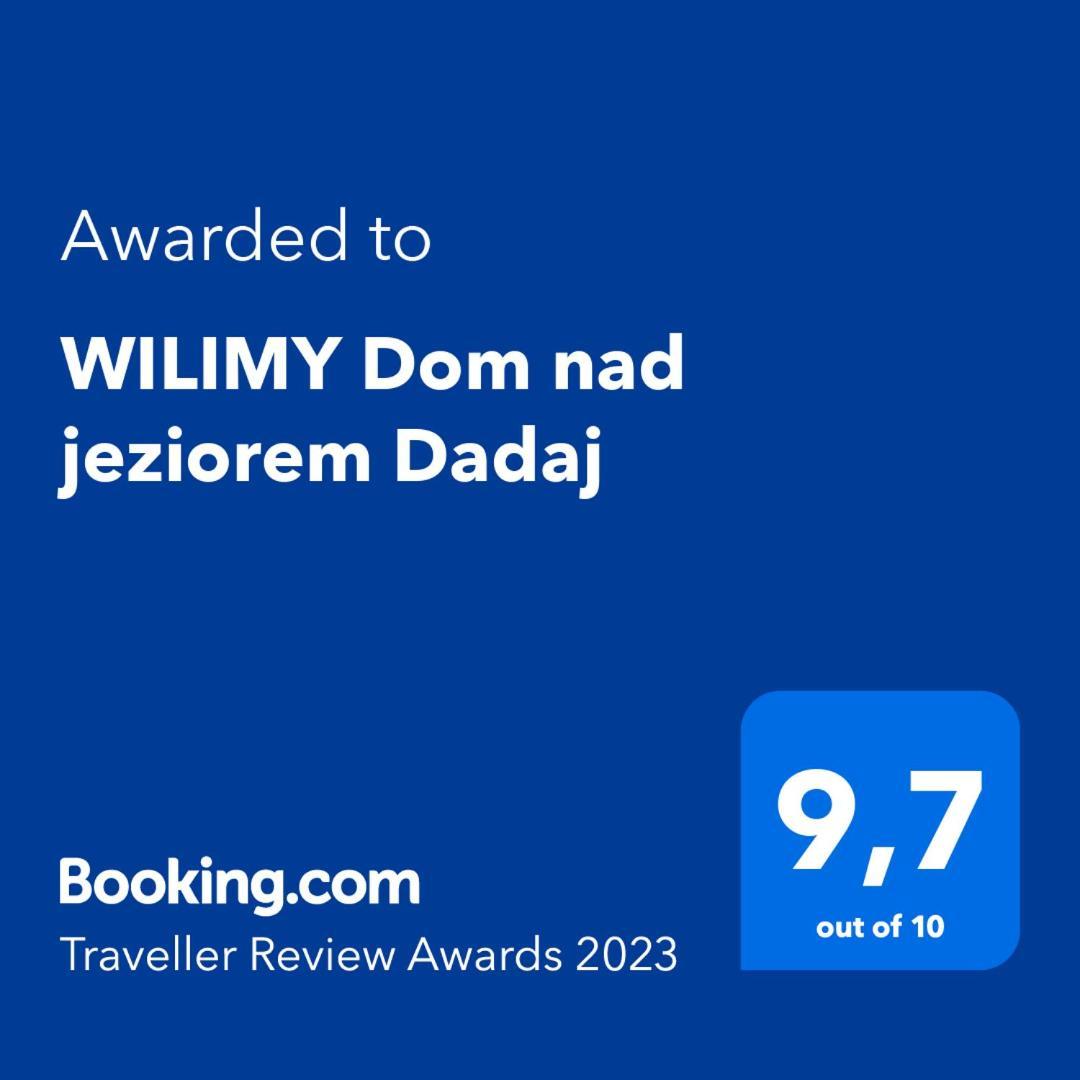 Wilimy Dom Nad Jeziorem Dadaj Exteriér fotografie