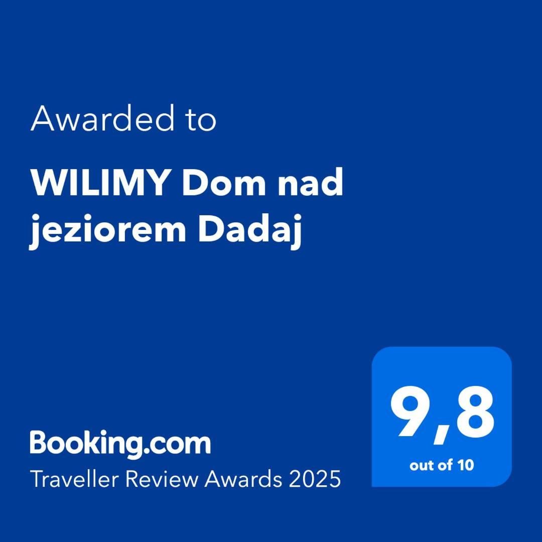 Wilimy Dom Nad Jeziorem Dadaj Exteriér fotografie